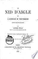 Le nid d'Aigle et l'ascension du Wetterhorn