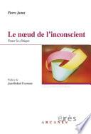 Le noeud de l'inconscient