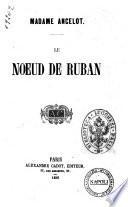 Le noeud de ruban Madame Ancelot