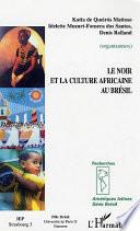 Le Noir et la culture africaine au Brésil