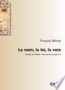 Le nom, la loi, la voix
