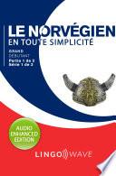 Le norvégien en toute simplicité - Grand débutant - Partie 1 sur 2 - Série 1 de 3
