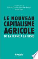 Le Nouveau Capitalisme agricole