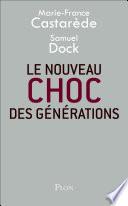Le nouveau choc des générations