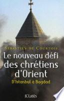 Le nouveau défi des chrétiens d'Orient
