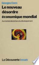 Le nouveau désordre économique mondial