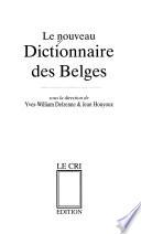Le nouveau dictionnaire des Belges: A-H