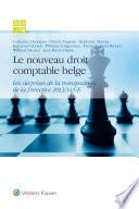 Le nouveau droit comptable belge Les surprises de la transposition de la Directive 2013/34/UE