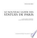 Le nouveau guide des statues de Paris