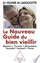 Le Nouveau Guide du bien vieillir