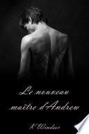 Le Nouveau Maître d'Andrew