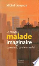 Le nouveau malade imaginaire