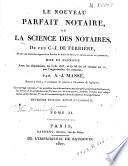 Le Nouveau parfait notaire ou la science des notaires
