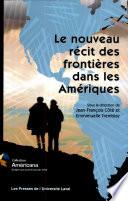 Le nouveau récit des frontières dans les Amériques
