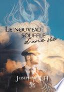 Le nouveau souffle d'une vie