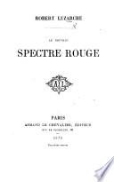 Le nouveau spectre rouge