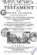 Le Nouveau Testament de Nostre Seigneur Jesus-Christ