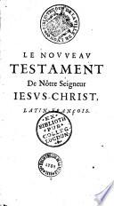 Le Nouveau Testament de Notre Seigneur Jesus Christ