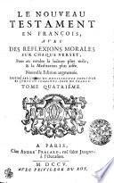 LE NOUVEAU TESTAMENT EN FRANÇOIS