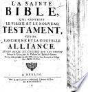 Le Nouveau Testament ... Nouvelle édition faite sur la revision de Geneve de 1693 & 1696 & sur les meilleurs éditions precedentes. Avec les passages paralleles de l'édition du Nouveau Testament grec d'Oxford