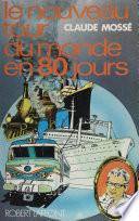 Le nouveau tour du monde en 80 jours
