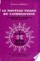Le nouveau visage du catholicisme