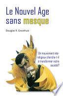 Le Nouvel Age sans masque
