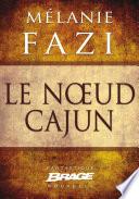 Le Nœud cajun