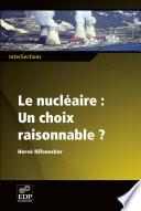 Le nucléaire: Un choix raisonnable?