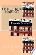 Le Numero 13 De La Rue Marlot