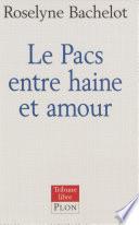 Le PACS entre haine et amour