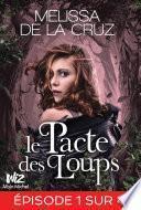 Le Pacte des loups - Feuilleton 1