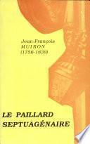 Le paillard septuagénaire, ou, Chansons sur ma vie
