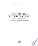 Le palais idéal du facteur Cheval