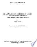 Le paléolithique inférieur et moyen du Midi méditerranéen dans son cadre géologique