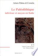 Le Paléolithique inférieur et moyen en Italie