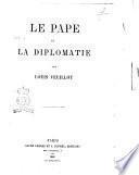 Le Pape et la diplomatie par Louis Veuillot