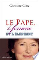 Le pape, la femme et l'éléphant