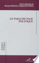 Le parachutage politique