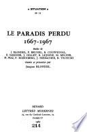 Le paradis perdu, 1667-1967