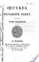 Le paradis perdu. Le voyage de Celine. Isnel et Asléga. Les galanteries de la Bible