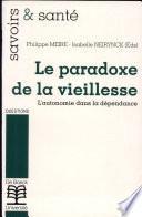 Le paradoxe de la vieillesse