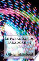 Le Paradoxe Du Paradoxe