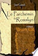Le parchemin de Rosslyn