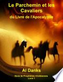 Le Parchemin et les Cavaliers du Livre de l'Apocalypse