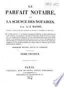 Le parfait notaire, ou La science des notaires