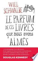 Le Parfum de ces livres que nous avons aimés
