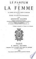 Le parfum de la femme et le sens olfactif dans l'amour