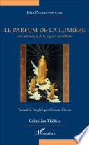 Le parfum de la lumière
