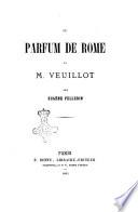Le Parfum de Rome et M. Veuillot